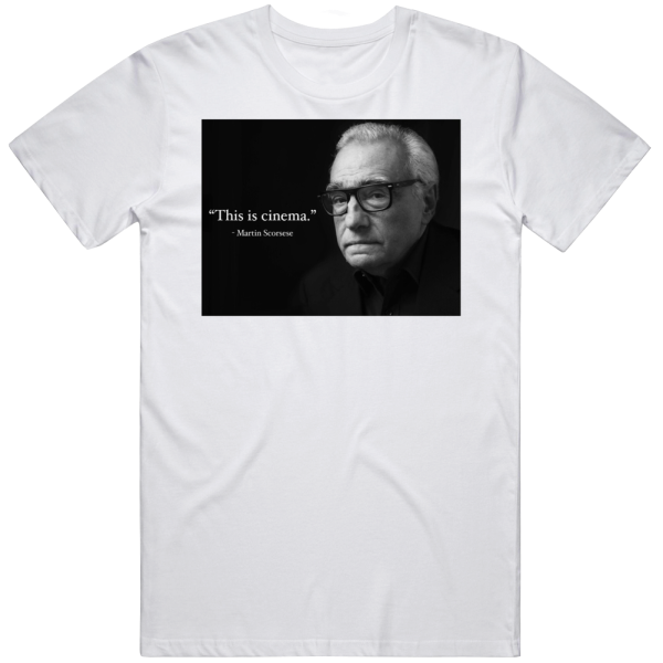 This Is Cinema Martin Scorsese Meme T Shirt