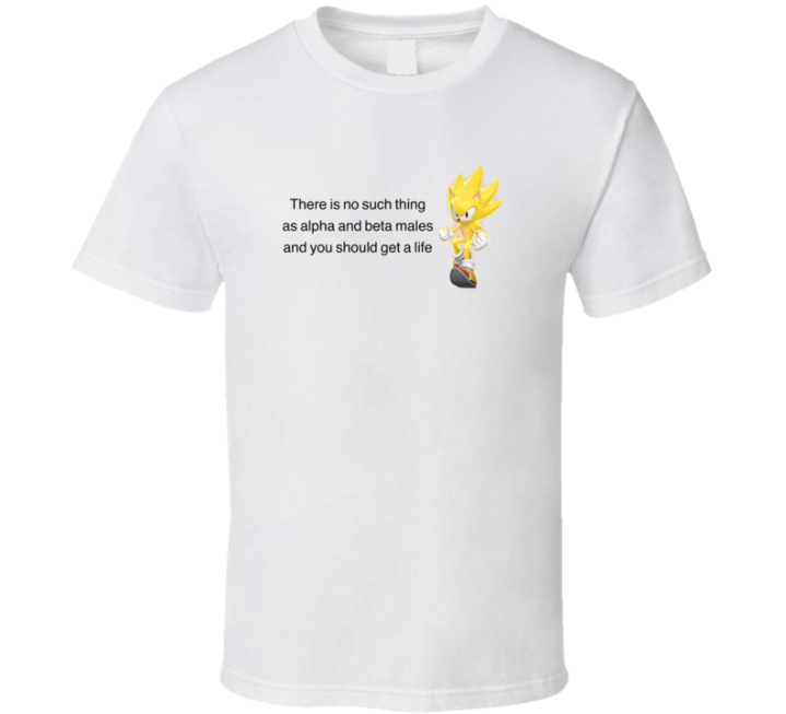 Golden Sonic Meme Alpha Beta Males Get A Life T Shirt