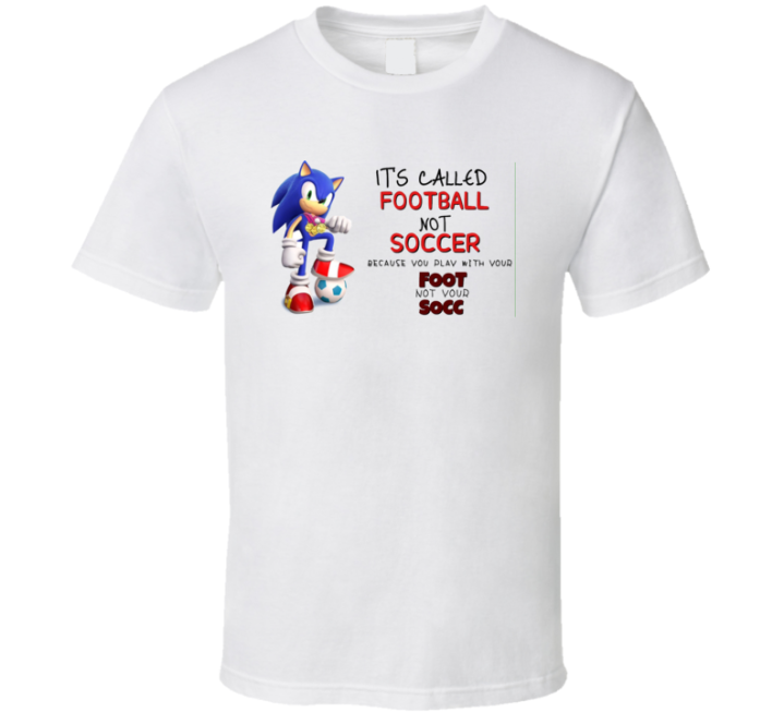 It's Called Football Not Soccer Sonic Meme T Shirt