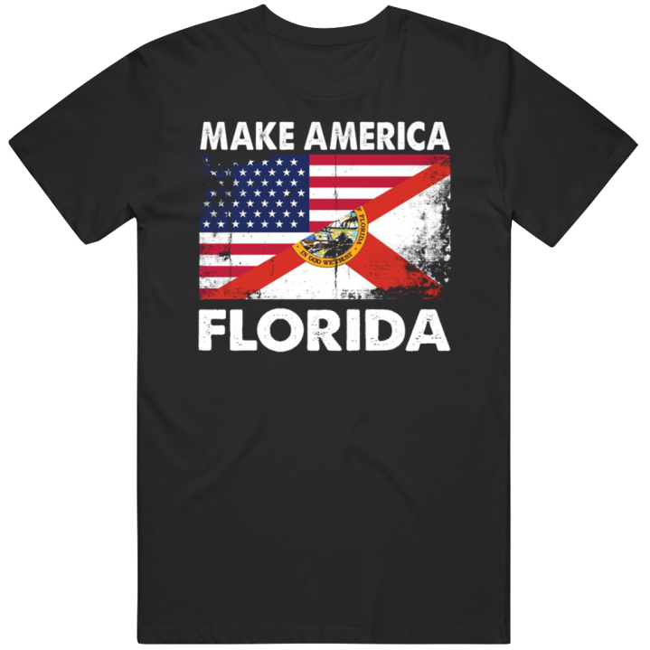 Make America Florida T Shirt