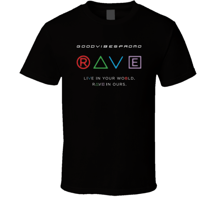 Good Vibes Rave Playstation Party T Shirt