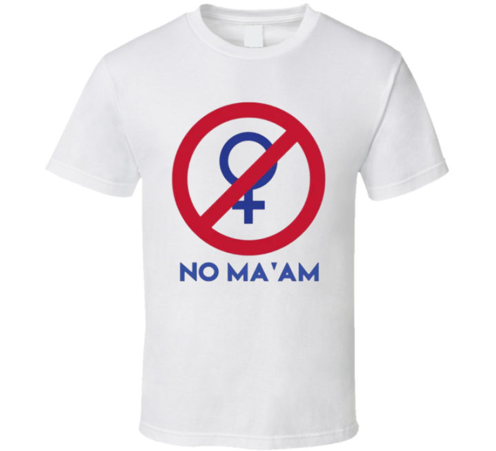 No Ma'am Al Bundy Meme T Shirt