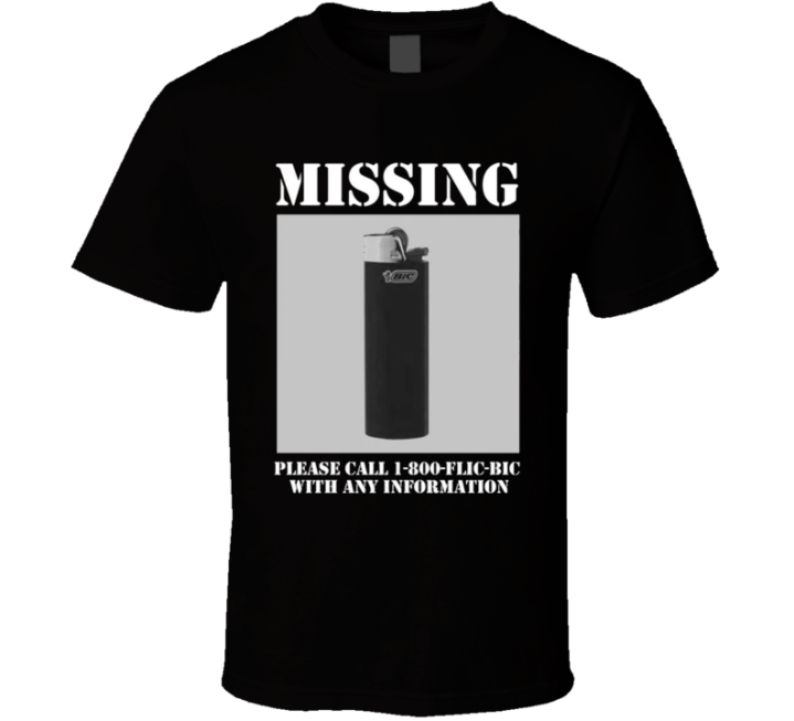 Missing Bic Lighter Meme T Shirt