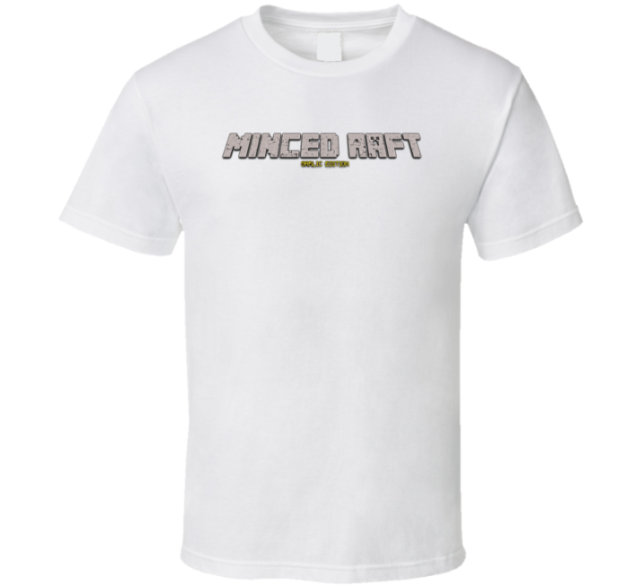 Minced Raft Garlic Edition Minecraft Parody Meme T Shirt