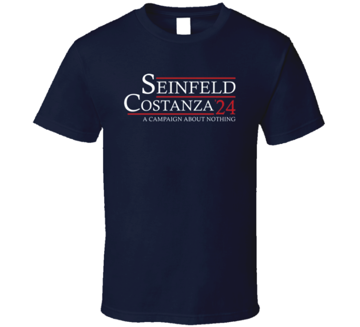 Seinfeld Costanza 2024 Campaign About Nothing T Shirt