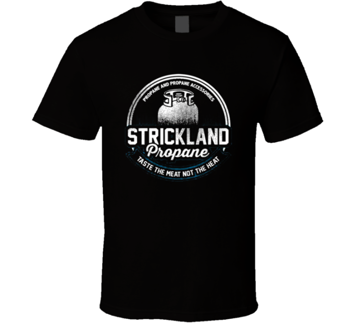 Strickland Propane King Of The Hill T Shirt