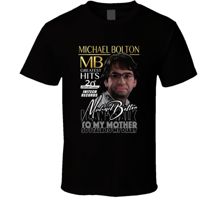 Office Space Michael Bolton Greatest Hits Parody Meme T Shirt