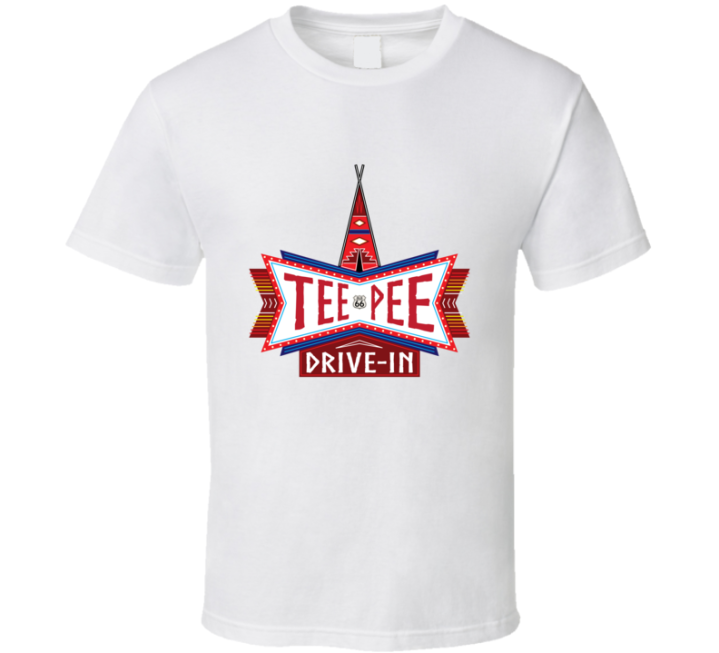 Tee Pee Drive In T Shirt