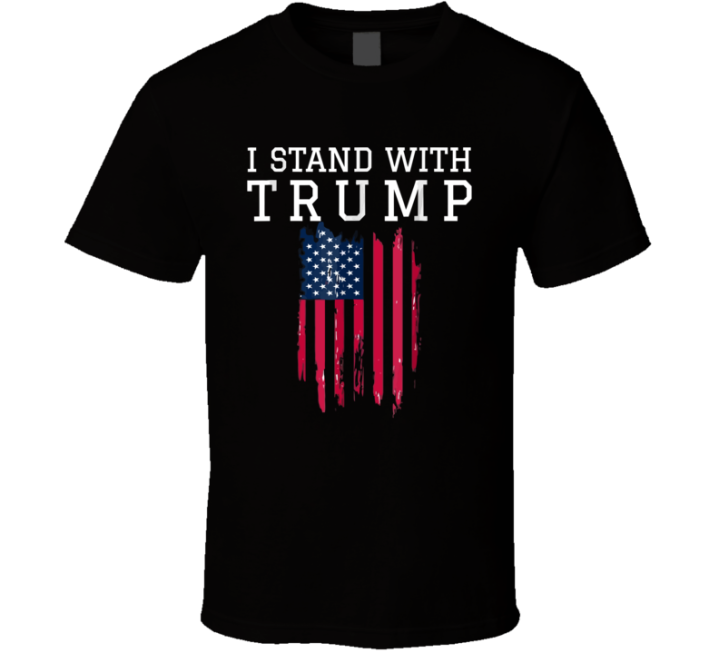 I Stand With Trump T Shirt