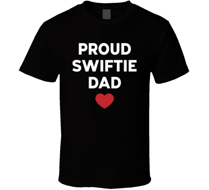 Proud Swiftie Dad T Shirt