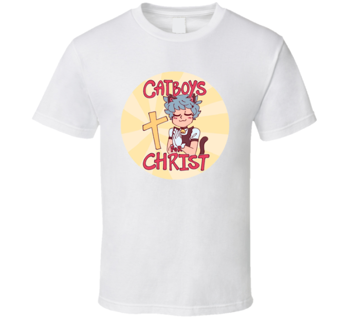 Catboys For Christ Meme T Shirt