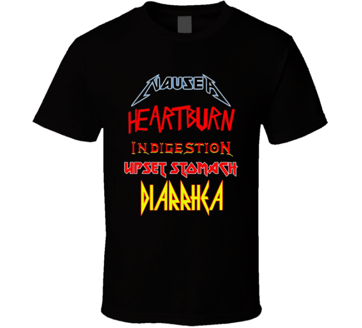 Nausea Heartburn Indigestion Upset Stomach Diarrhea T Shirt