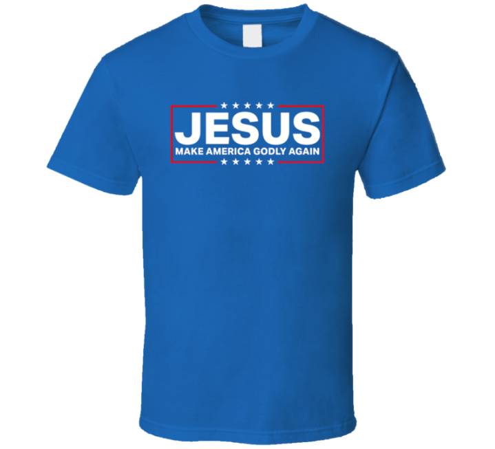 Jesus Make America Godly Again T Shirt