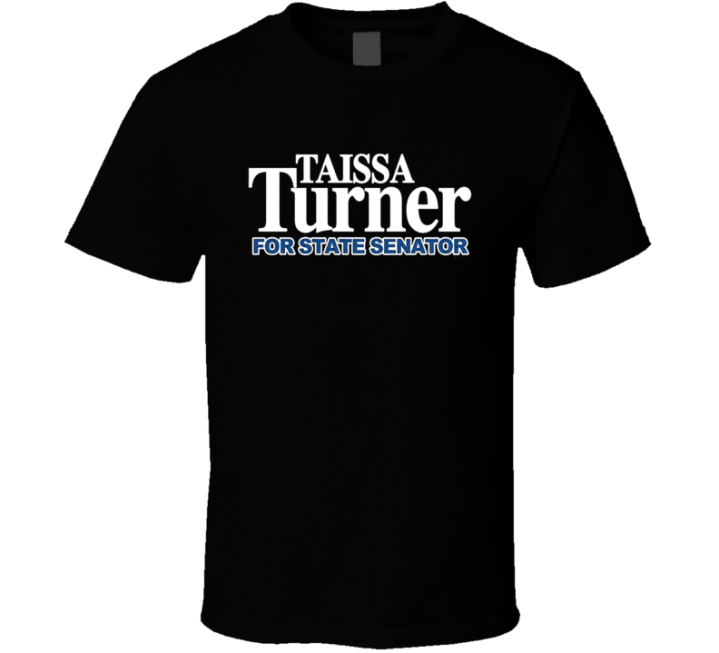 Taissa Turner For State Senator Yellowjackets T Shirt