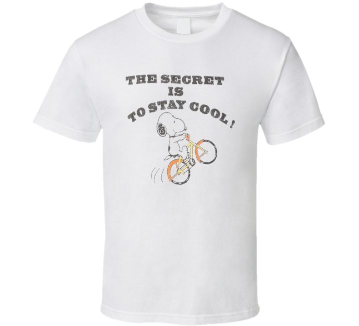 The Secret Is To Stay Cool Snoopy T Shirt