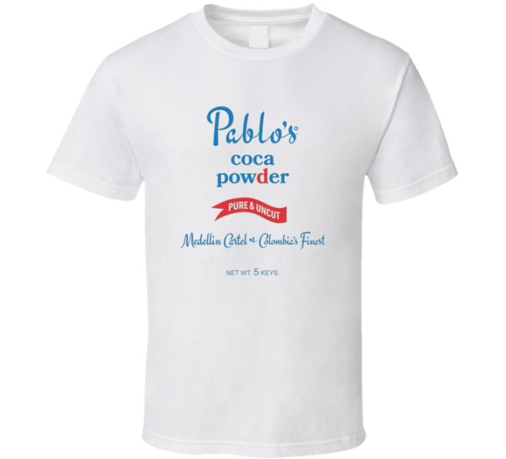 Pablo's Coca Powder Escobar Meme T Shirt