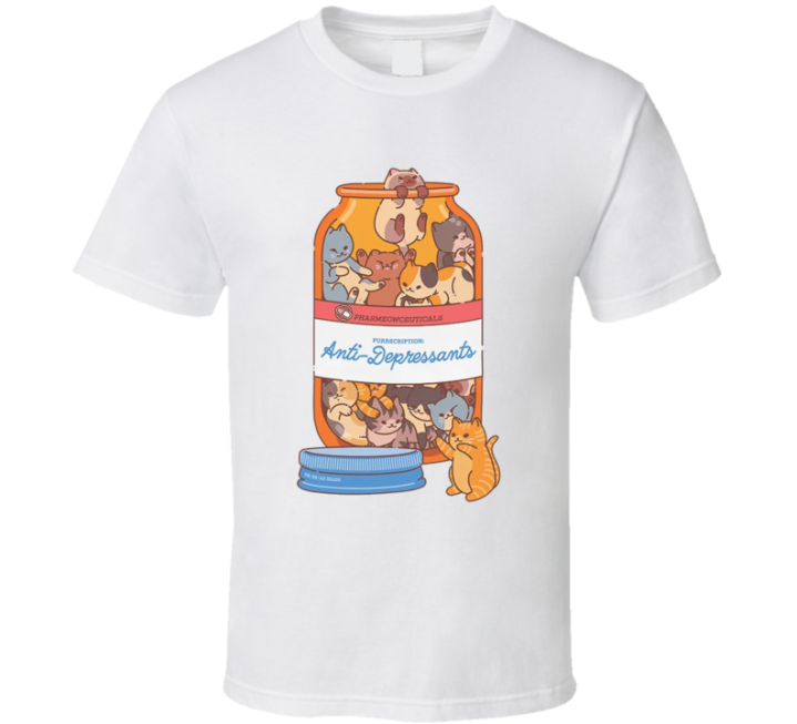 Anti Depressants Pet Cat Lover T Shirt