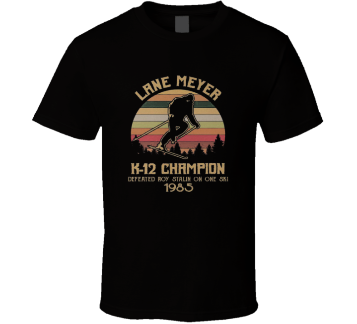 Lane Meyer K12 Champion 1985 T Shirt