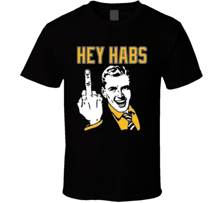 Boston Bruins Hey Habs Middle Finger Hockey T Shirt