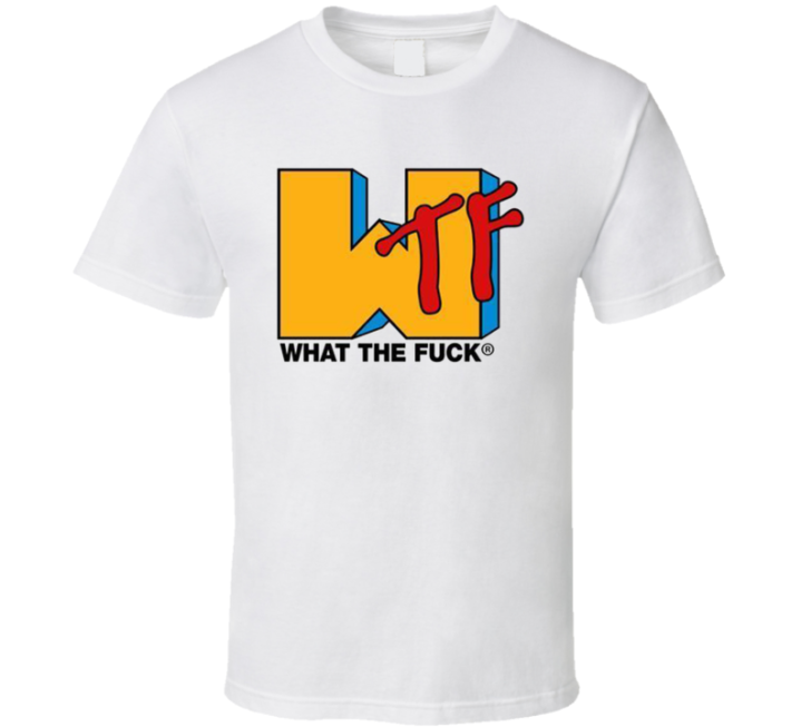 Wtf What The Fuck Happened Mtv Parody T Shirt