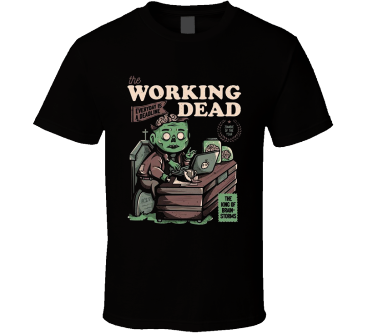 The Working Dead Zombie Worker Parody T Shirt