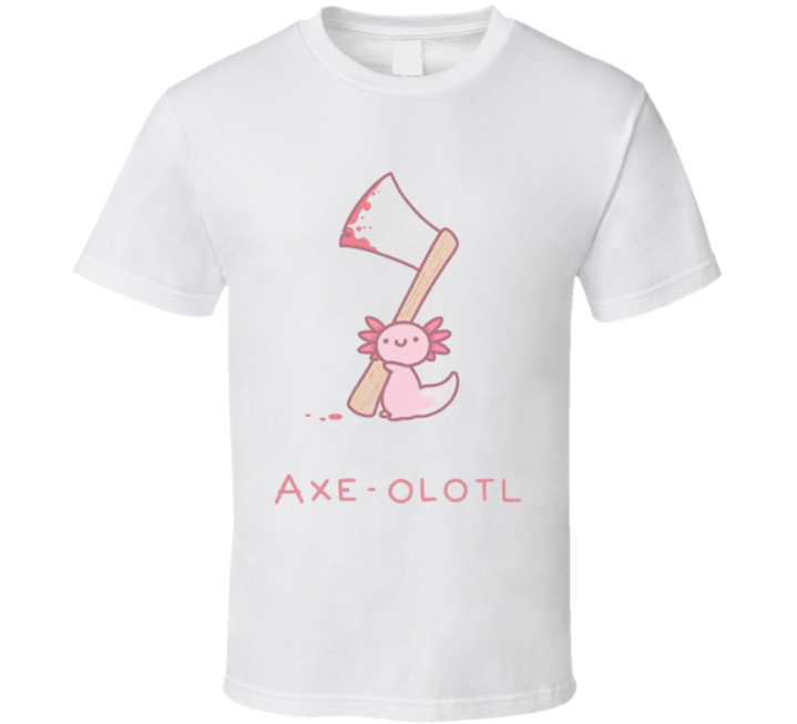 Axeolotl Meme T Shirt