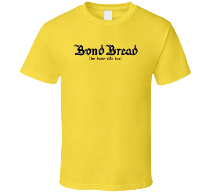 Bond Bread Home-like Loaf Vintage Retro T Shirt