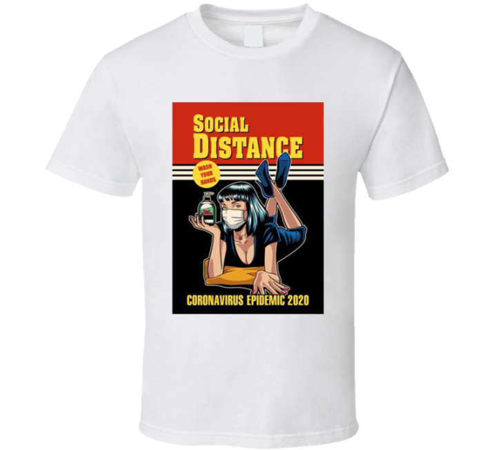 Social Distance Coronavirus Pulp Fiction Parody T Shirt