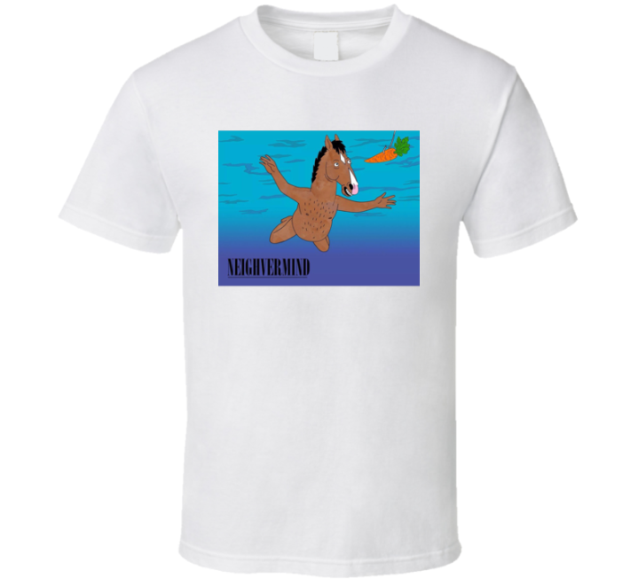 Neighvermind Bojack Horseman Nirvana Parody T Shirt