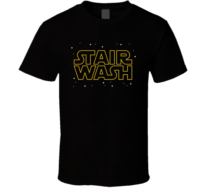 Stair Wash Cleaning Company Star Wars Parody T Shirt