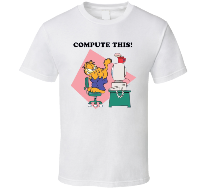 Compute This Garfield Comic Funny T Shirt