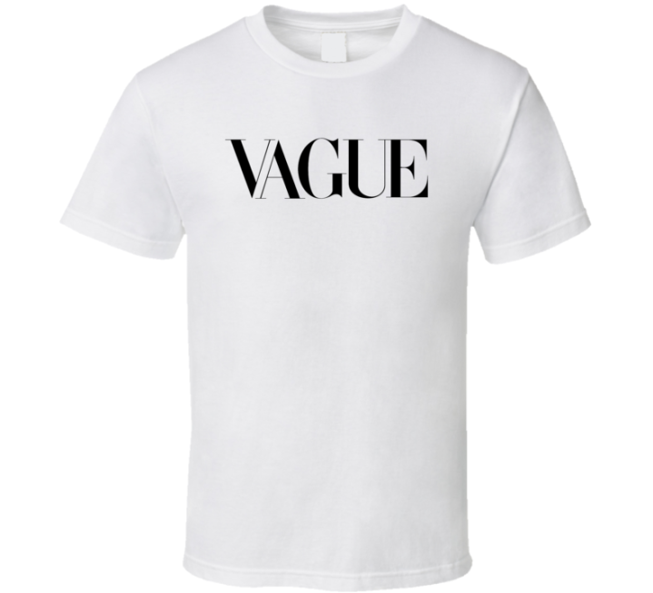 Vague Vogue Parody T Shirt