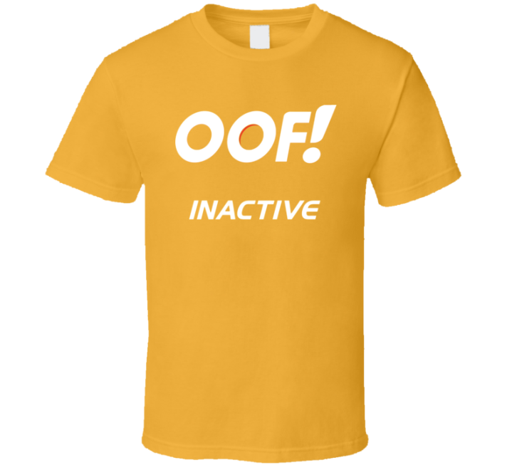 Oof Inactive Off Bug Spray Parody T Shirt