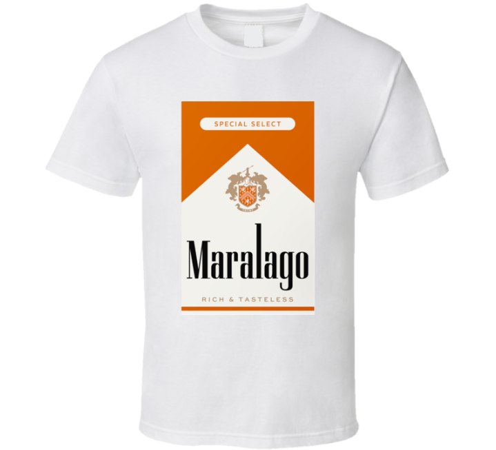 Maralago Rich And Tasteless T Shirt