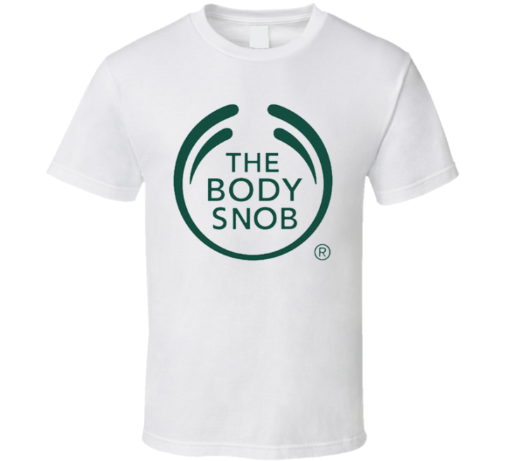 The Body Snob Shop Parody T Shirt