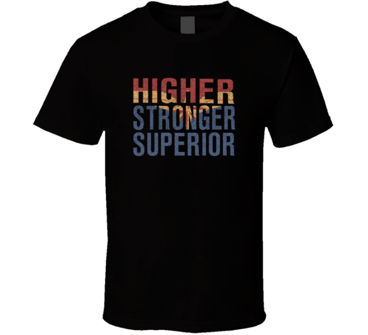 Higher Stronger Superior Captain America T Shirt