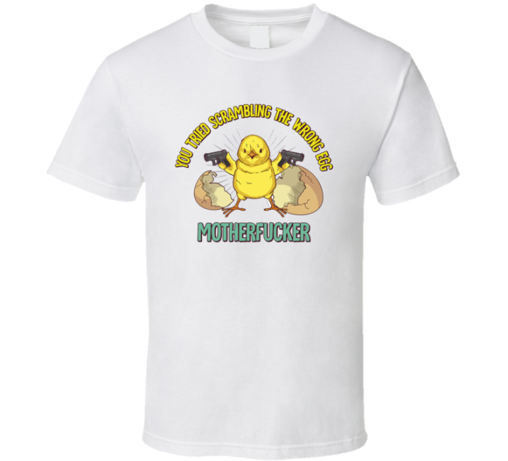 Scrambled The Wrong Egg Meme Parody T Shirt