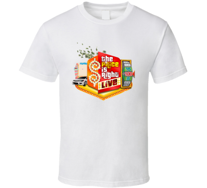 The Price Is Right Live Tv Show T Shirt