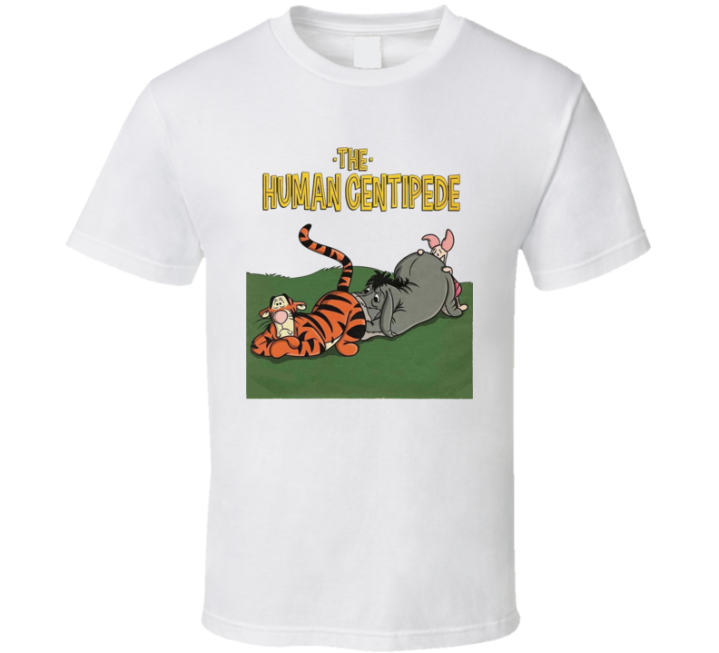 Tigger Piglet The Human Centipede Parody T Shirt