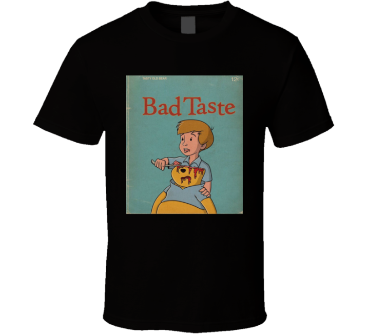 Winnie The Pooh Bad Taste Cursed Parody T Shirt