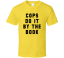 Cops Do It By The Book Halloween 4 T Shirt