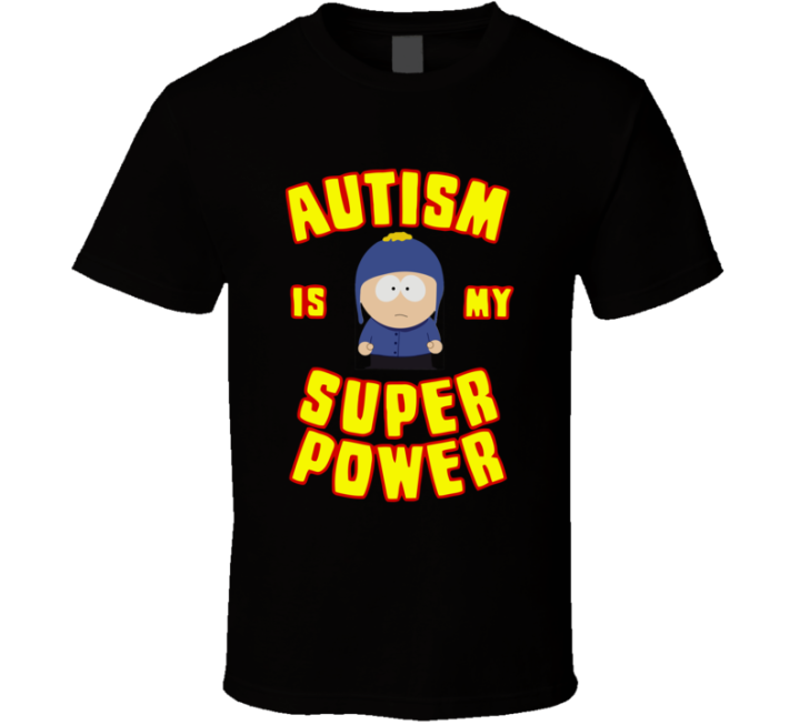 Autism My Super Power South Park Parody T Shirt