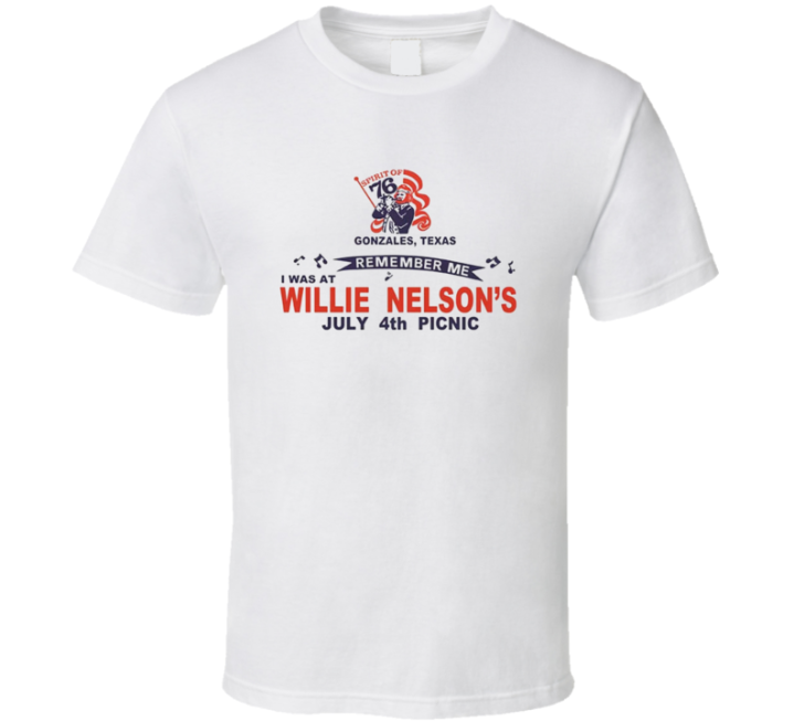 July 4th Remember Me Willie Picnic Nelson T Shirt