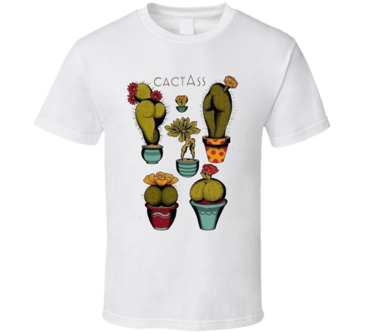 Cactass Thick Cactus Ass T Shirt