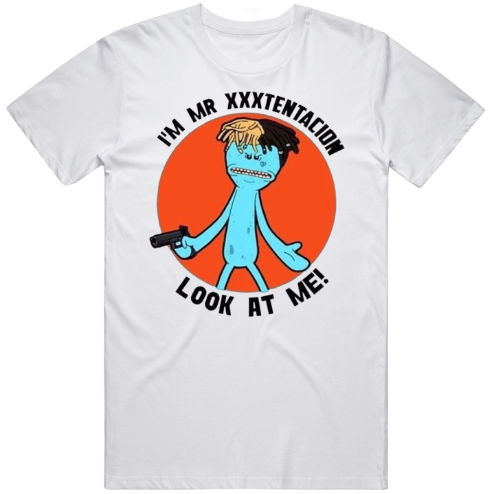 Mr Tentacion Meeseeks Look At Me Parody T Shirt