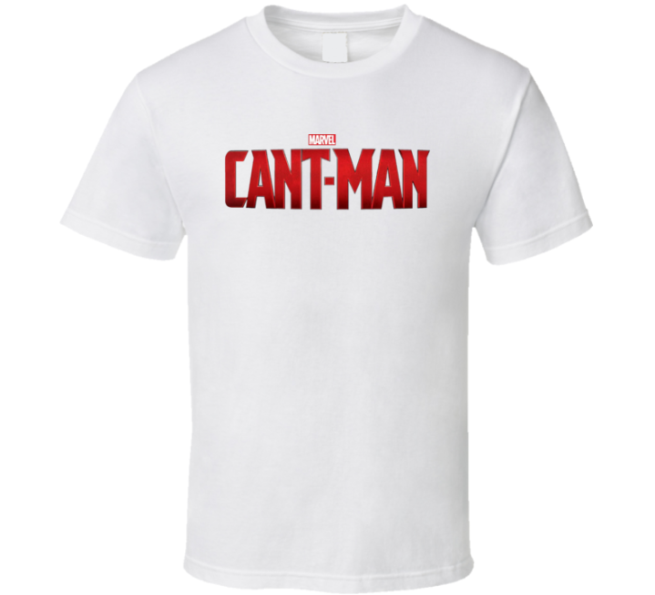 Marvel's Ant Man Can't Man Funny Parody T Shirt