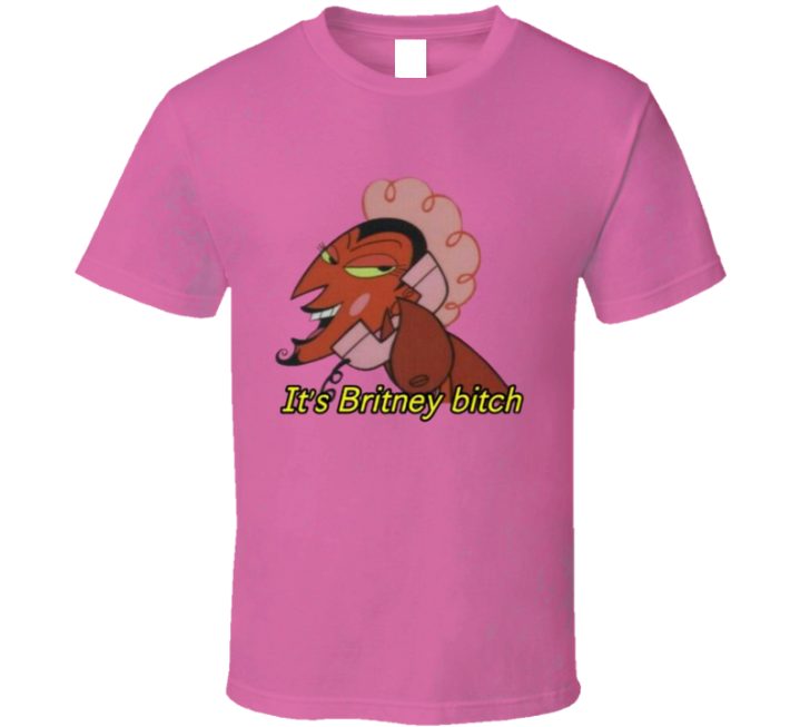 It's Britney Bitch Him Power Puff Girls T Shirt