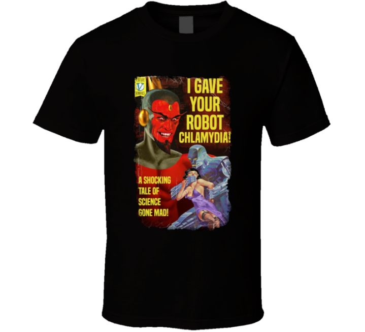 Gave Your Robot Chlamydia Venture Bros T Shirt