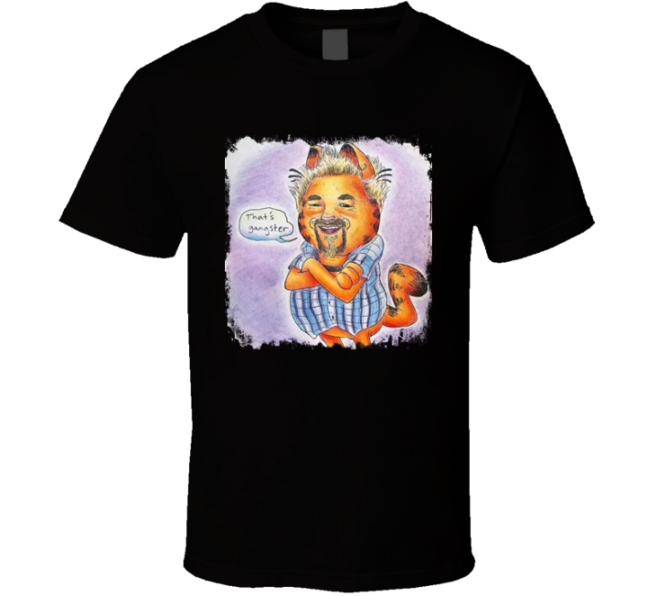 That's Gangster Garfield Guy Fieri Cursed Meme T Shirt