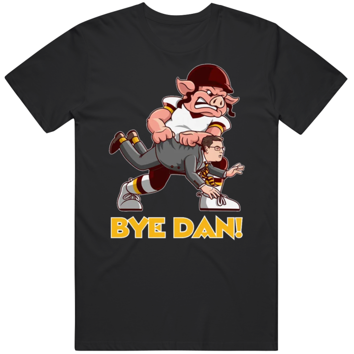 Bye Dan Snyder Washington Commanders T Shirt